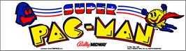 Arcade Cabinet Marquee for Super Pac-Man.