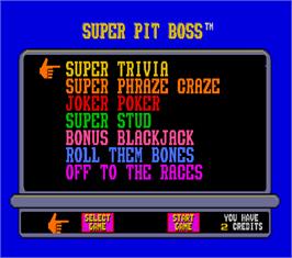 Select Screen for Super Pit Boss.