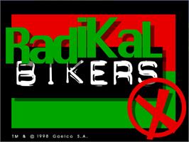 Title screen of Radikal Bikers on the Arcade.