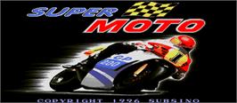 Title screen of Super Moto on the Arcade.