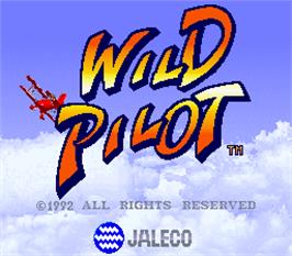 Title screen of Wild Pilot on the Arcade.