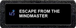 Top of cartridge artwork for Escape from the Mindmaster on the Atari 2600.