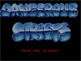 Title screen of Dangerous Streets on the Commodore Amiga CD32.