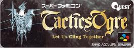 Top of cartridge artwork for Tactics Ogre: Let Us Cling Together on the Nintendo SNES.