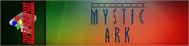 Arcade Cabinet Marquee for Mystic Ark.