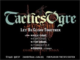 Title screen of Tactics Ogre: Let Us Cling Together on the Nintendo SNES.