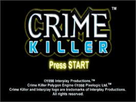 Title screen of Crime Killer on the Sony Playstation.