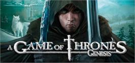Banner artwork for A Game of Thrones - Genesis.