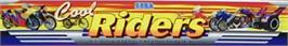 Arcade Cabinet Marquee for Cool Riders.