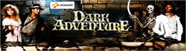 Arcade Cabinet Marquee for Dark Adventure.