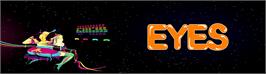 Arcade Cabinet Marquee for Eyes.