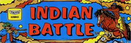 Arcade Cabinet Marquee for Indian Battle.