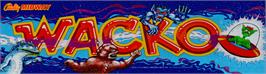 Arcade Cabinet Marquee for Wacko.