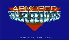 Title screen of Armored Warriors on the Arcade.