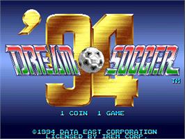 Title screen of Dream Soccer '94 on the Arcade.