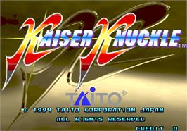 Title screen of Kaiser Knuckle on the Arcade.